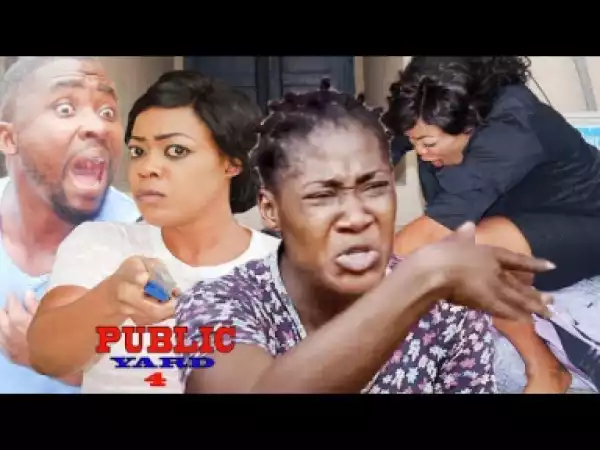 Public Yard Season 4 - 2019 Nollywood Movie